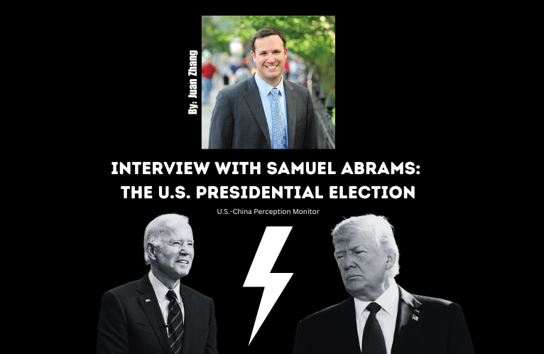  Interview with Samuel Abrams: U.S. Presidential Election, Immigration, China, and More