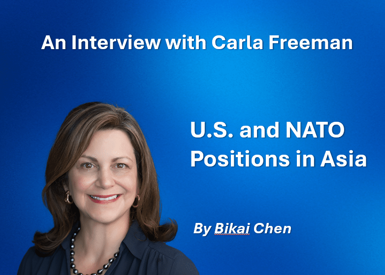  An Interview with Carla Freeman: U.S. and NATO Positions in Asia