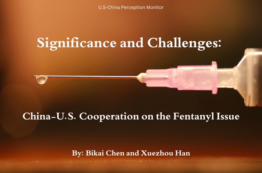  Significance and Challenges: U.S.-China Cooperation on the Fentanyl Issue