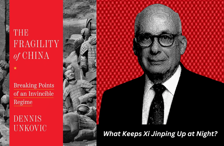  What Keeps Xi Jinping Up at Night? An Interview with Dennis Unkovic